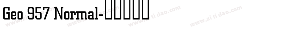 Geo 957 Normal字体转换